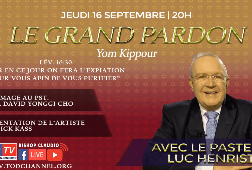 Le Grand Pardon (Yom Kippour) avec le Pasteur Luc Henrist. Lév.16:30